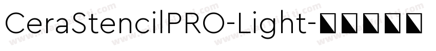 CeraStencilPRO-Light字体转换