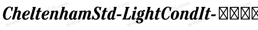 CheltenhamStd-LightCondIt字体转换