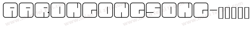 AarongOngSOng字体转换