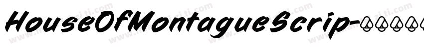 HouseOfMontagueScrip字体转换