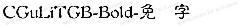 CGuLiTGB-Bold字体转换