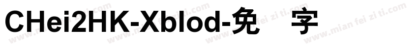 CHei2HK-Xblod字体转换