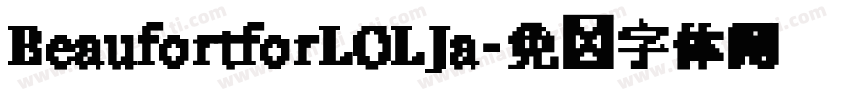 BeaufortforLOLJa字体转换