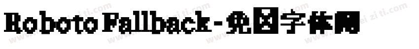 RobotoFallback字体转换