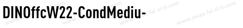 DINOffcW22-CondMediu字体转换