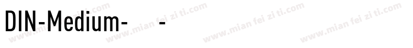 DIN-Medium-中字体转换