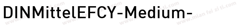DINMittelEFCY-Medium字体转换
