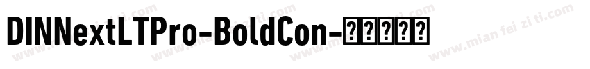 DINNextLTPro-BoldCon字体转换