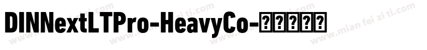 DINNextLTPro-HeavyCo字体转换