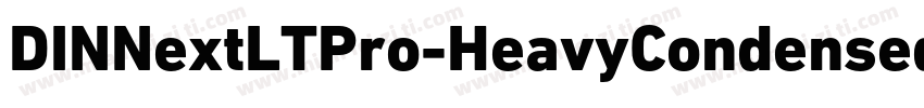 DINNextLTPro-HeavyCondensed字体转换