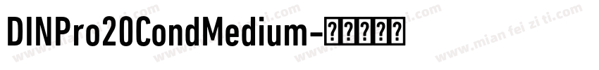 DINPro20CondMedium字体转换