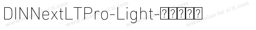 DINNextLTPro-Light字体转换