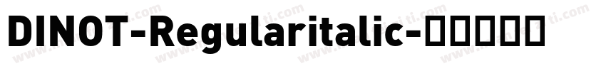 DINOT-Regularitalic字体转换
