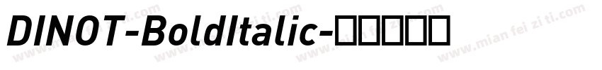DINOT-BoldItalic字体转换