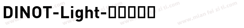DINOT-Light字体转换