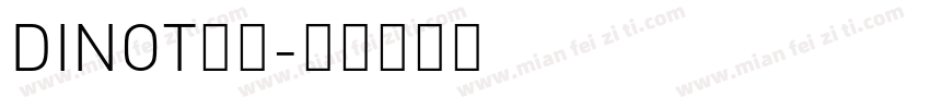 DINOT字体字体转换