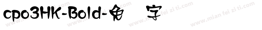 cpo3HK-Bold字体转换