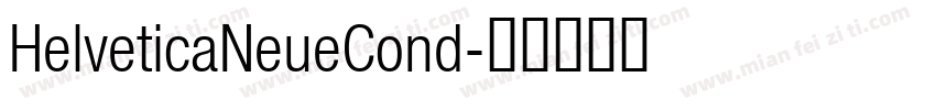 HelveticaNeueCond字体转换