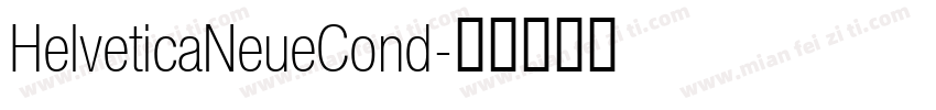 HelveticaNeueCond字体转换