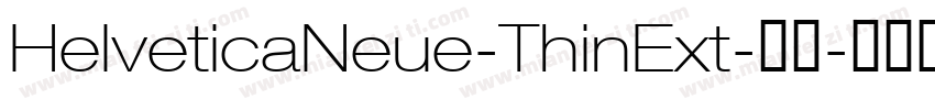 HelveticaNeue-ThinExt-细体字体转换
