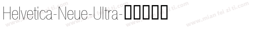Helvetica-Neue-Ultra字体转换