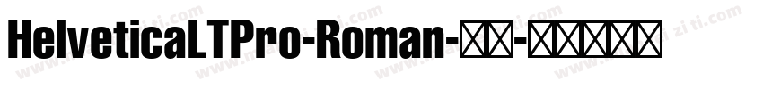 HelveticaLTPro-Roman-常规字体转换