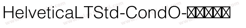 HelveticaLTStd-CondO字体转换