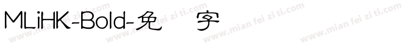 MLiHK-Bold字体转换