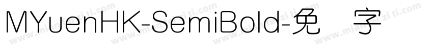 MYuenHK-SemiBold字体转换