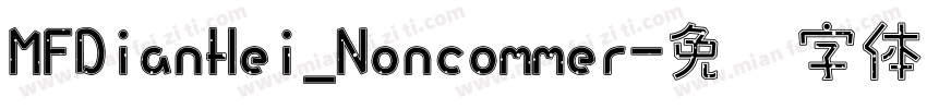 MFDianHei_Noncommer字体转换