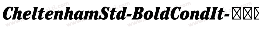 CheltenhamStd-BoldCondIt字体转换