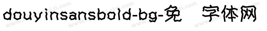 douyinsansbold-bg字体转换