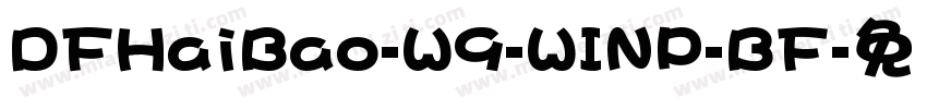 DFHaiBao-W9-WINP-BF字体转换