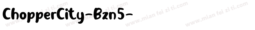 ChopperCity-Bzn5字体转换