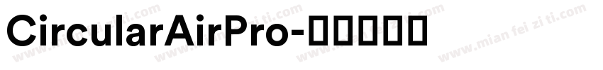 CircularAirPro字体转换