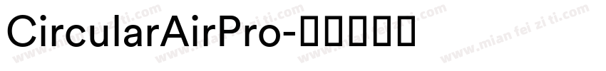 CircularAirPro字体转换
