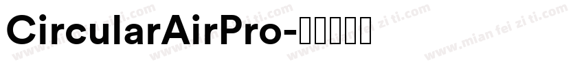 CircularAirPro字体转换