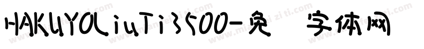 HAKUYOLiuTi3500字体转换