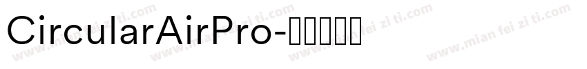 CircularAirPro字体转换