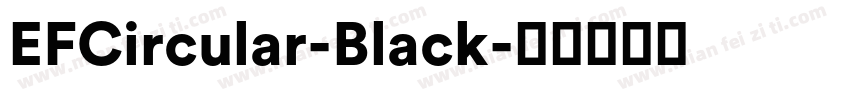 EFCircular-Black字体转换
