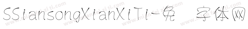 SSiansongXianXiTi字体转换