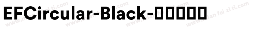 EFCircular-Black字体转换