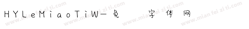 HYLeMiaoTiW字体转换