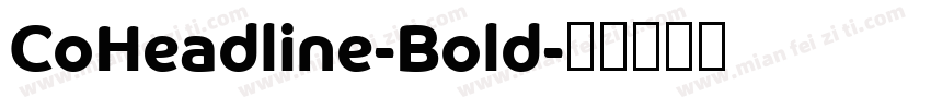 CoHeadline-Bold字体转换