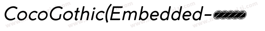 CocoGothic(Embedded字体转换