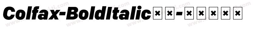 Colfax-BoldItalic字体字体转换