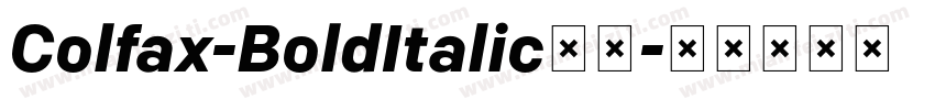 Colfax-BoldItalic字体字体转换