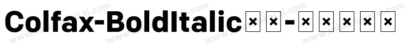 Colfax-BoldItalic字体字体转换
