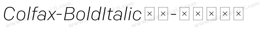Colfax-BoldItalic字体字体转换