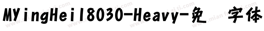MYingHei18030-Heavy字体转换